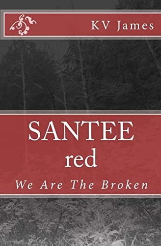 SANTEE Red We Are The Broken