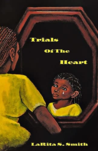 Trials of the Heart