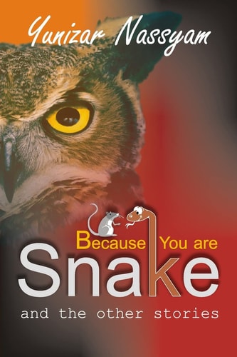 Because You are Snake