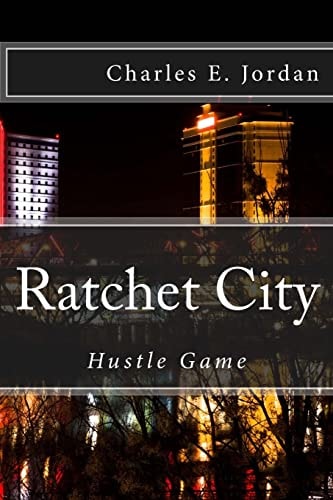 Ratchet City Hustle Game