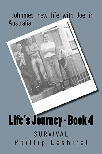 Life's Journey - Book 4 Survival