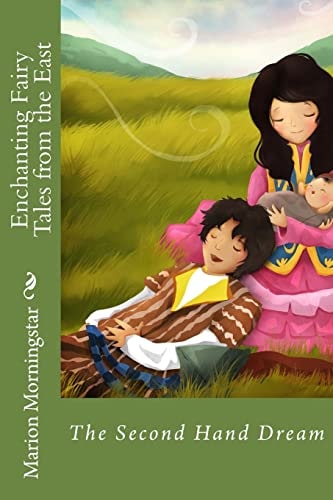 Enchanting Fairy Tales of the East The Second Hand Dream
