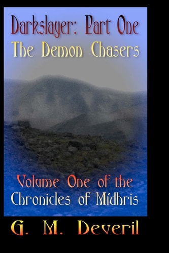 The Demon Chasers The Chronicles of Mídhris