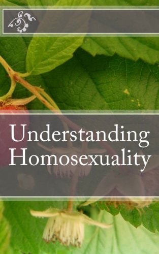 Understanding Homosexuality