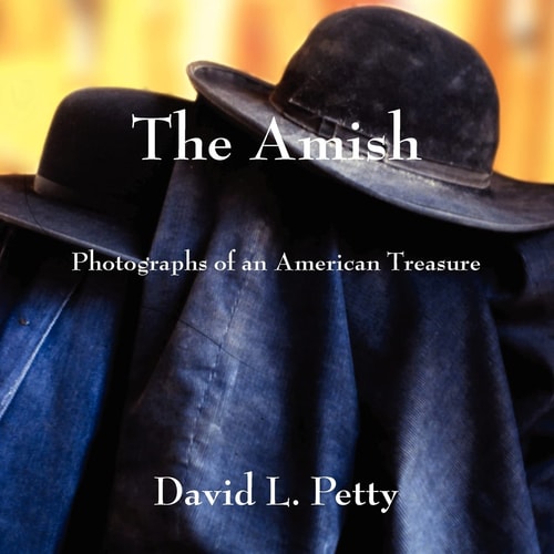 The Amish Photographs of an American Treasure