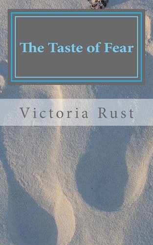 The Taste of Fear