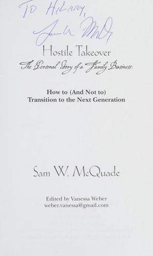 Hostile Takeover How to (and Not To) Transition to the Next Generation
