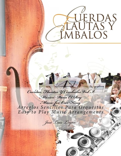 Cuerdas, Flautas Y Címbalos Vol. I Música Para El Rey