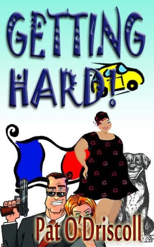 Getting Hard Laugh Out Loud Adventures of Trevor (Try) Hard