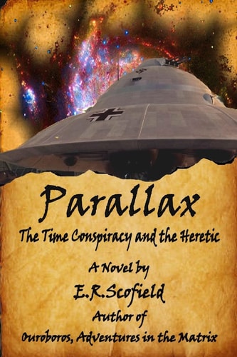 Parallax, The Time Conspiracy and The Heretic