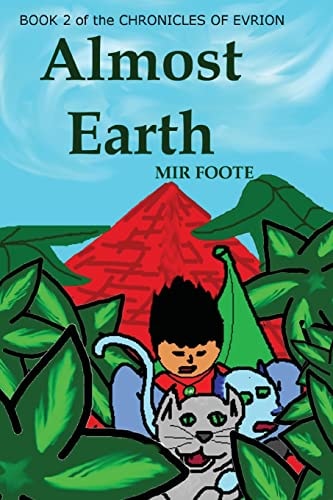 Almost Earth The Chronicles of Evrion
