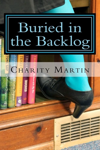 Buried in the Backlog A Cozy Cataloger Mystery