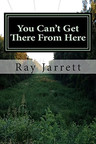 You Can't Get There From Here Making Sense of the Struggles With Christianity in Western Culture