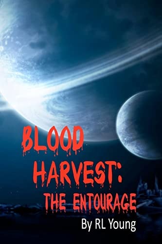 Blood Harvest The Entourage