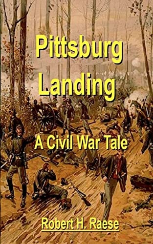 Pittsburg Landing - a Civil War Tale