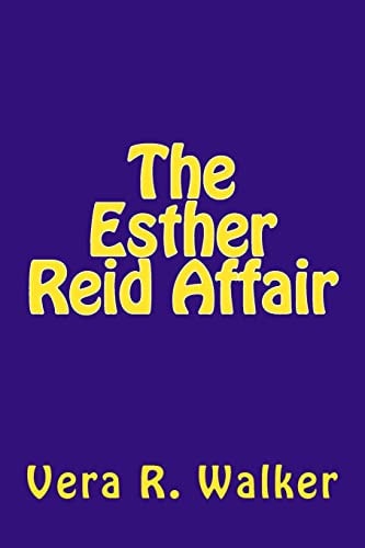 The Esther Reid Affair