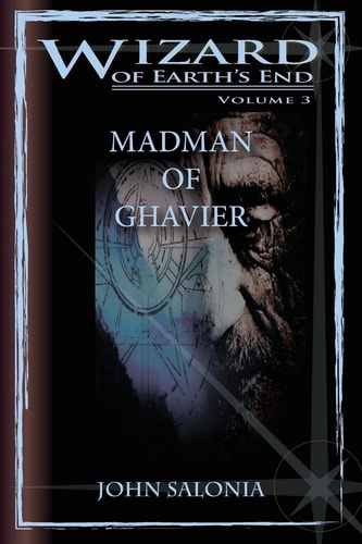 Madman of Ghavier Wizard of Earth's End