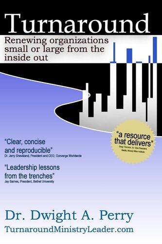 Turnaround Renewing Organizations Small Or Large from the Inside Out