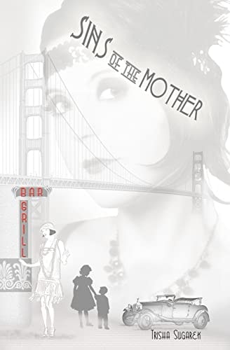 Sins of the Mother Theatre Script