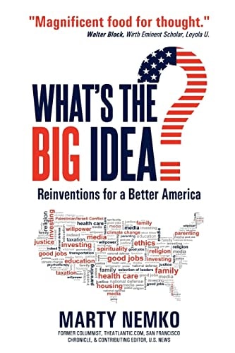 What's the Big Idea? Reinventions for a Better America