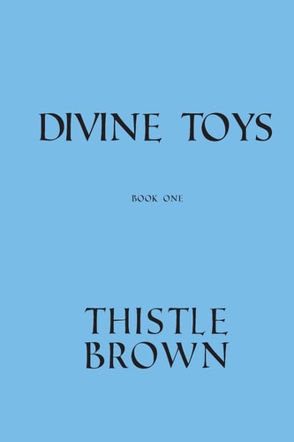 Divine Toys Book One