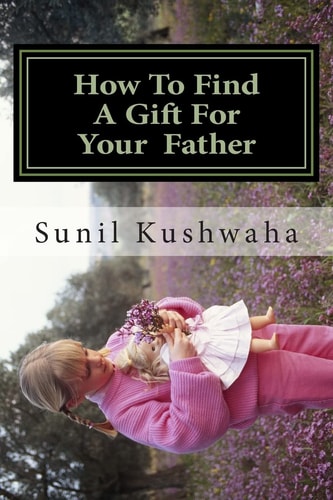 How To Find A Gift For Your Father