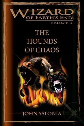 The Hounds of Chaos Wizard of Earth's End