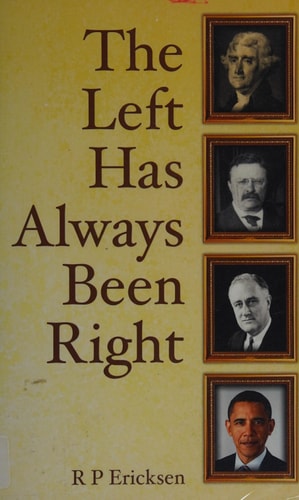 The Left Has Always Been Right