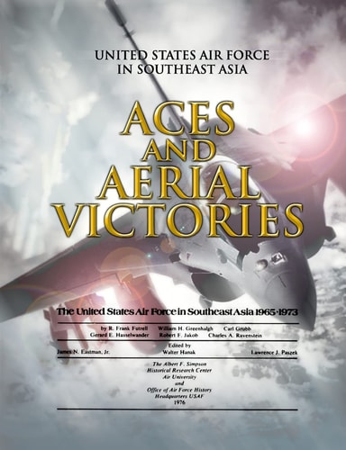 Aces and Aerial Victories United States Air Force in Southeast Asia 1965-1973