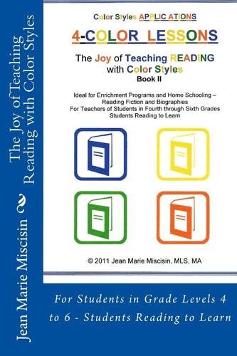 The Joy of Teaching Reading with Color Styles For Students in Grade Levels 4 to 6 - Students Reading to Learn