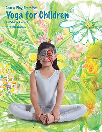 Learn, Play, Practice Yoga for Children