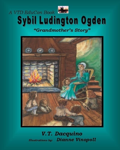 Sybil Ludington Ogden "Grandmother's Story"
