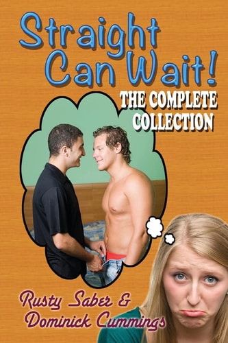 Straight Can Wait The Complete Collection