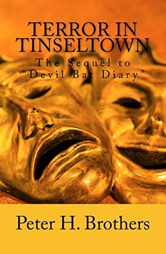Terror In Tinseltown The Sequel to "Devil Bat Diary"