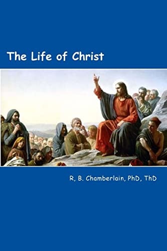 The Life of Christ