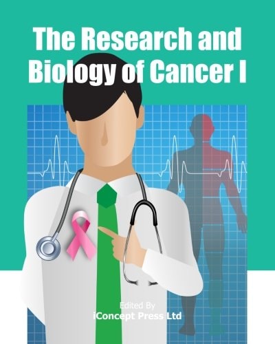 The Research and Biology of Cancer I