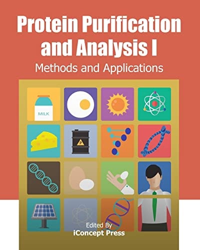 Protein Purification and Analysis I Methods and Applications