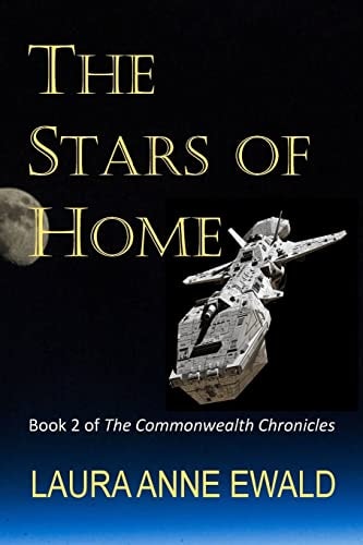 The Stars of Home Book 2 of the Commonwealth Chronicles