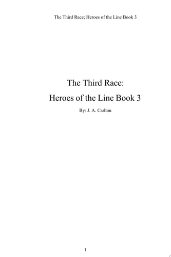 The Third Race Heroes of the Line Book 3