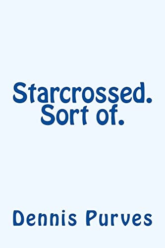 Starcrossed. Sort Of.