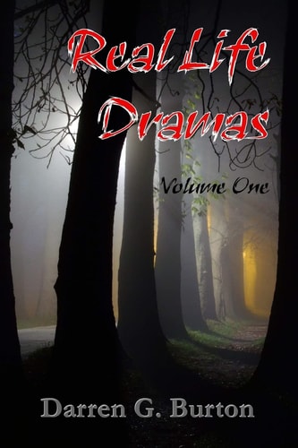 Real Life Dramas Volume One