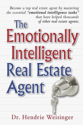 The Emotionally Intelligent Real Estate Agent