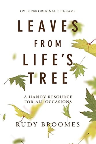 Leaves from Life's Tree Over 200 Original Epigrams