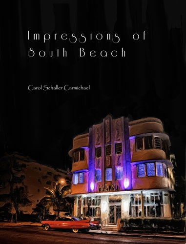 Impressions of South Beach