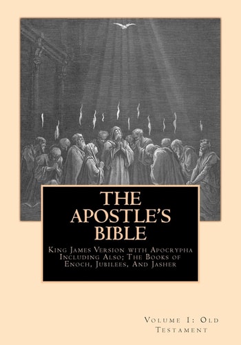 The Apostle's Bible Volume 1: The Old Testament