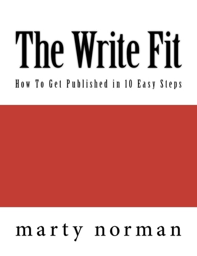 The Write Fit How To Get Published In 10 Easy Steps