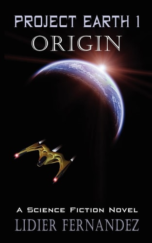 Project Earth I: Origin
