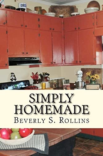 Simply Homemade Recipes ,Household and Beauty Products You Make at Home!