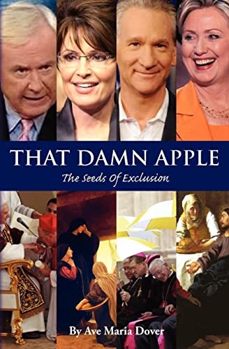 That Damn Apple The Seeds of Exclusion