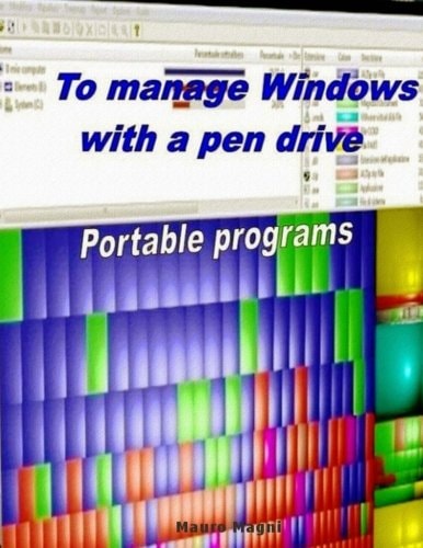 To Manage Windows with a Pen Drive Portable Programs